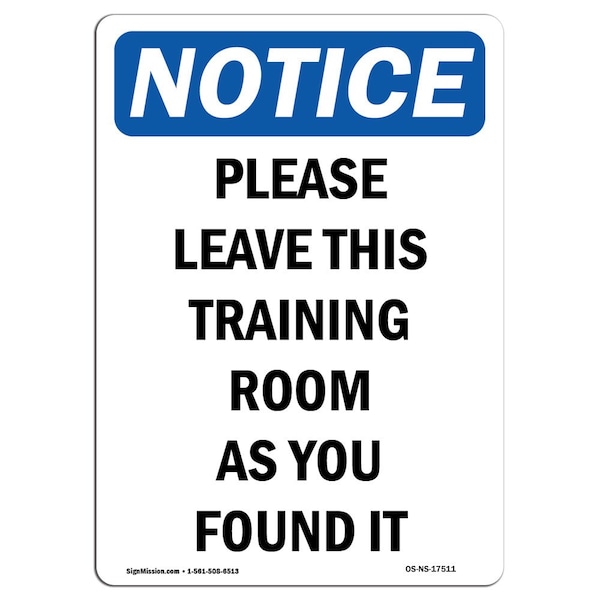 Safety Sign, OSHA Notice, 5" Height, Please Leave This Training Room Sign, Portrait, 10PK